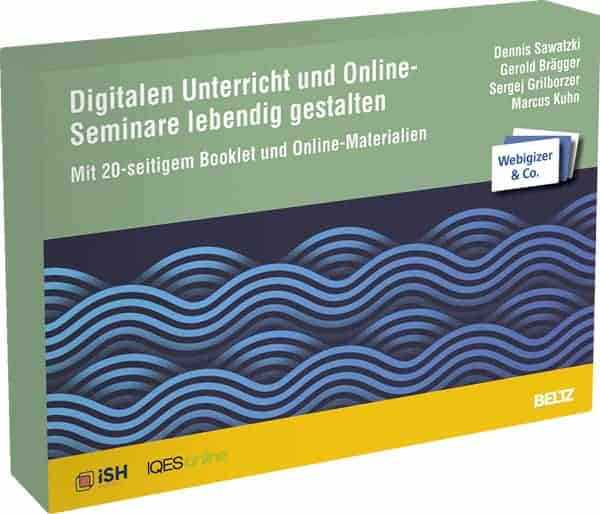 Digitalen Unterricht und Online Seminare lebendig gestalten